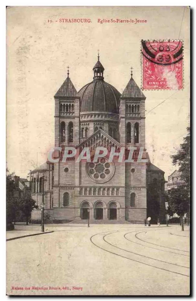Straßburg - Kirche Saint-Pierre-le-Jeune — Haldon der Magasins Réunis, Verlag, Nancy - Vorderseite