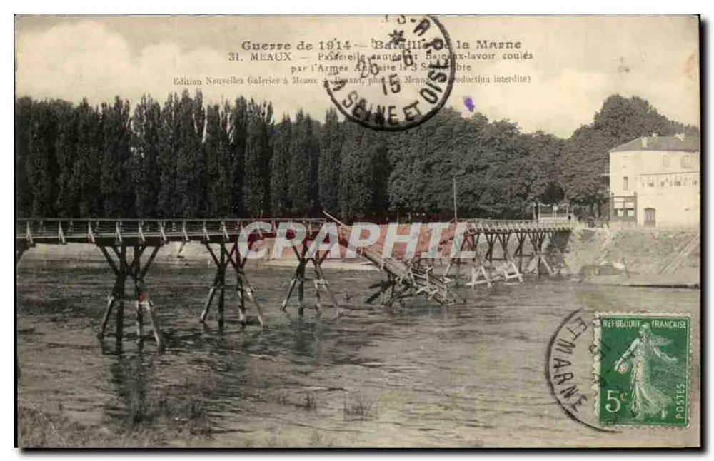 Schlacht an der Marne — Zerstörte Brücke und gesunkene Boote — Edition Nouvelles Galeries, Meaux - Vorderseite