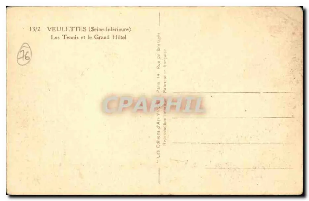 Veulettes (Seine-Inférieure) — Tennisplatz und das Grand Hotel — Éditions d'Art Yvèrton - Rückseite