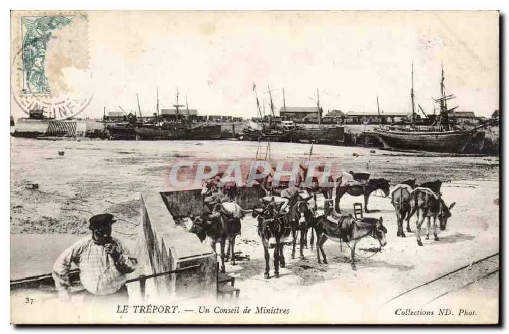 Le Tréport — Ein Ministerrat — Collections ND. Phot. - Vorderseite