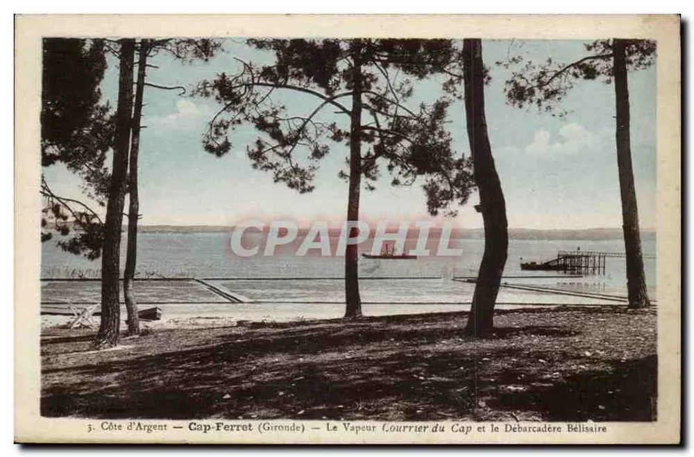 Côte d'Argent — Cap-Ferrat (Gironde) — Der Cap-Mail-Dampfer und der Bélisaire-Pier - Vorderseite