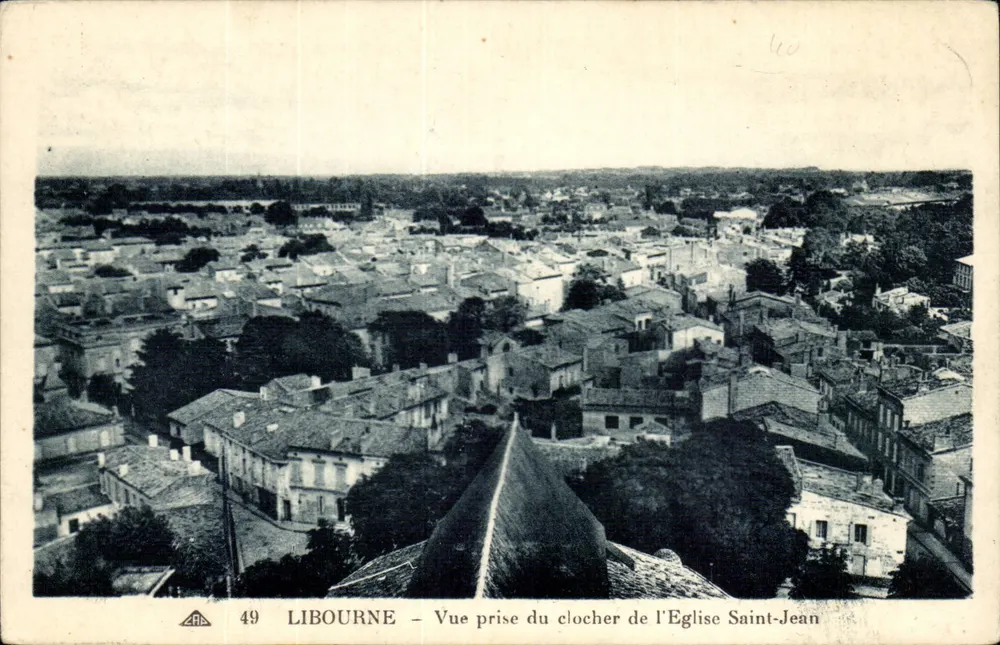 Libourne — Ansicht vom Turm der Kirche Saint-Jean — Verlag ARA, Nr. 49 - Vorderseite