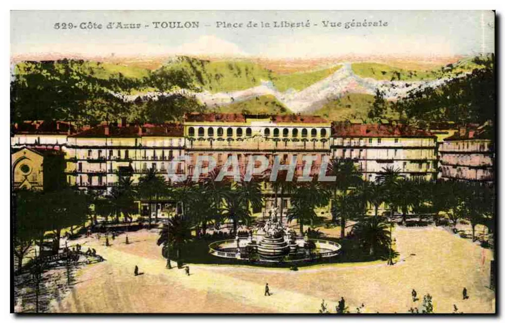 Toulon - Place de la Liberté - Allgemeine Ansicht — Côte d'Azur, n° 529 - Vorderseite