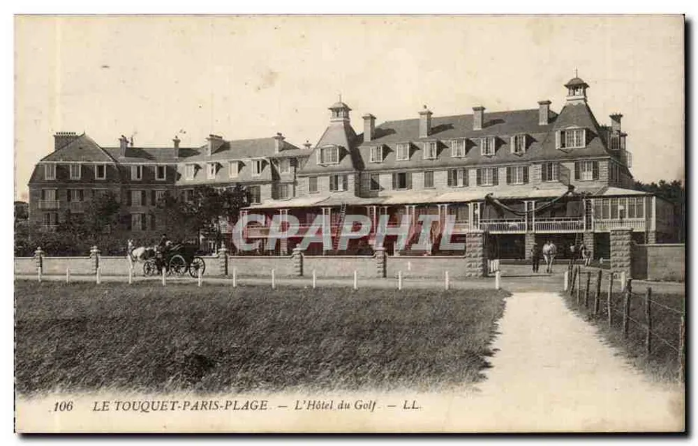 Le Touquet-Paris-Plage — Das Hotel du Golf — LL. — n°106 - Vorderseite