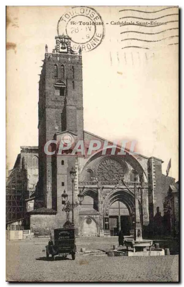 Toulouse - Catedral de San Etienne — vista de la fachada y la torre — editor no identificado, n° de serie 16 - Anverso