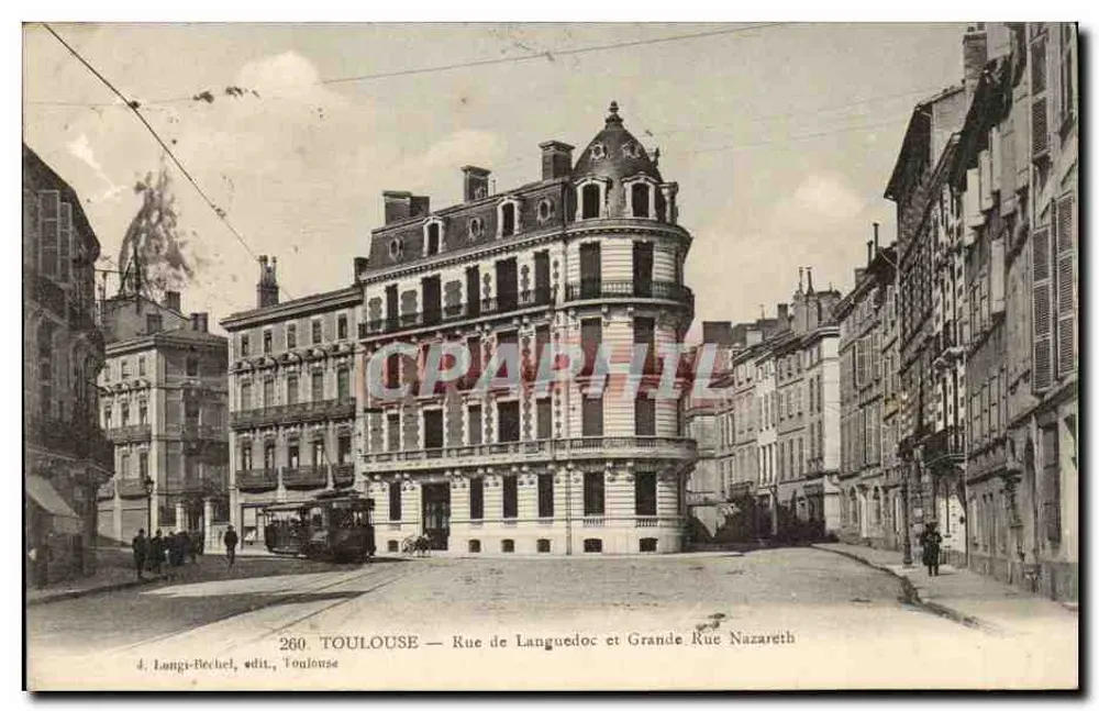Toulouse — Rue de Languedoc und Grande Rue Nazareth — J. Langi-Béchel, Verlag, Toulouse - Vorderseite