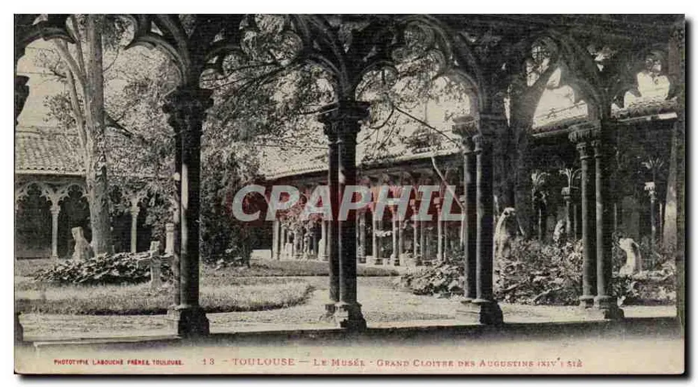 Toulouse — O Museu — Grande Claustro dos Augustinos (século XIV) — Phototype Labouche Frères, Toulouse - Frente
