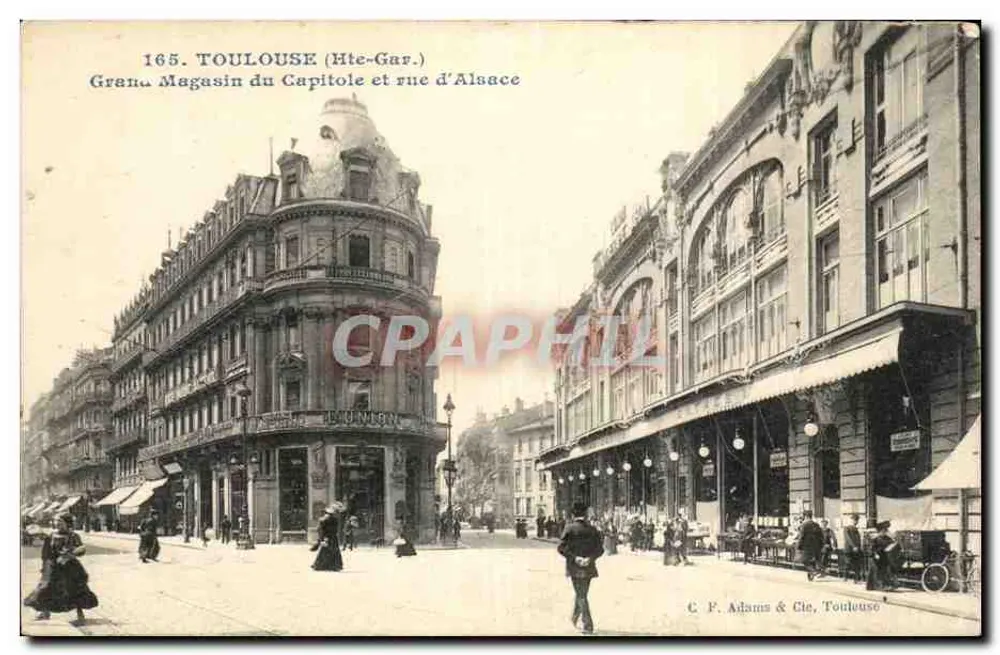 Toulouse (Hte-Gar.) — Grand Magasin du Capitole und rue d'Alsace — C. F. Adams & Cie, Toulouse - Vorderseite