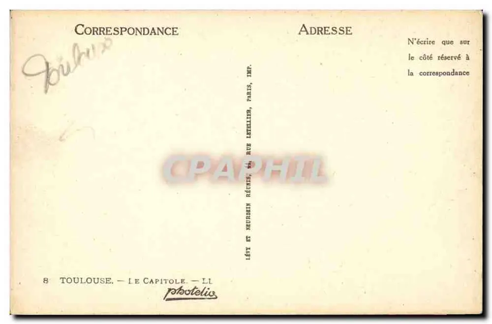 Toulouse — O Capitólio — Editor Lévy et Neurbin, Paris - Verso