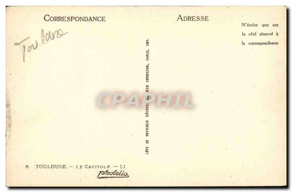 Toulouse — O Capitole — Lévy e Neutrin Reunidos, Imp. Paris - Verso