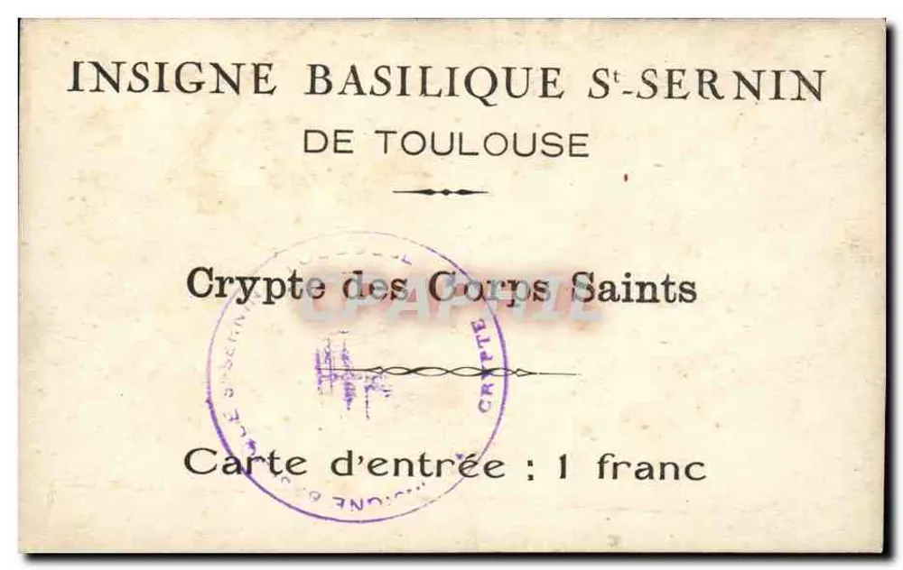 Krypta der Heiligen Körper — Basilika Saint-Sernin von Toulouse — Insigne - Rückseite