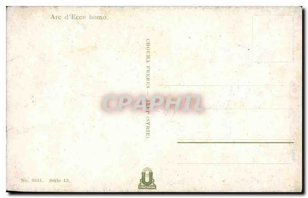 एर्क ड'एक्स होमो — यरूशलेम — प्रकाशक चोत्चा भाइयों, श्रृंखला 13, संख्या 2631 - पीछे