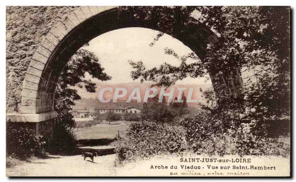 Saint-Just-sur-Loire — Bogen des Viadukts mit Blick auf Saint-Rambert — Verlag: S. Lombe - Vorderseite