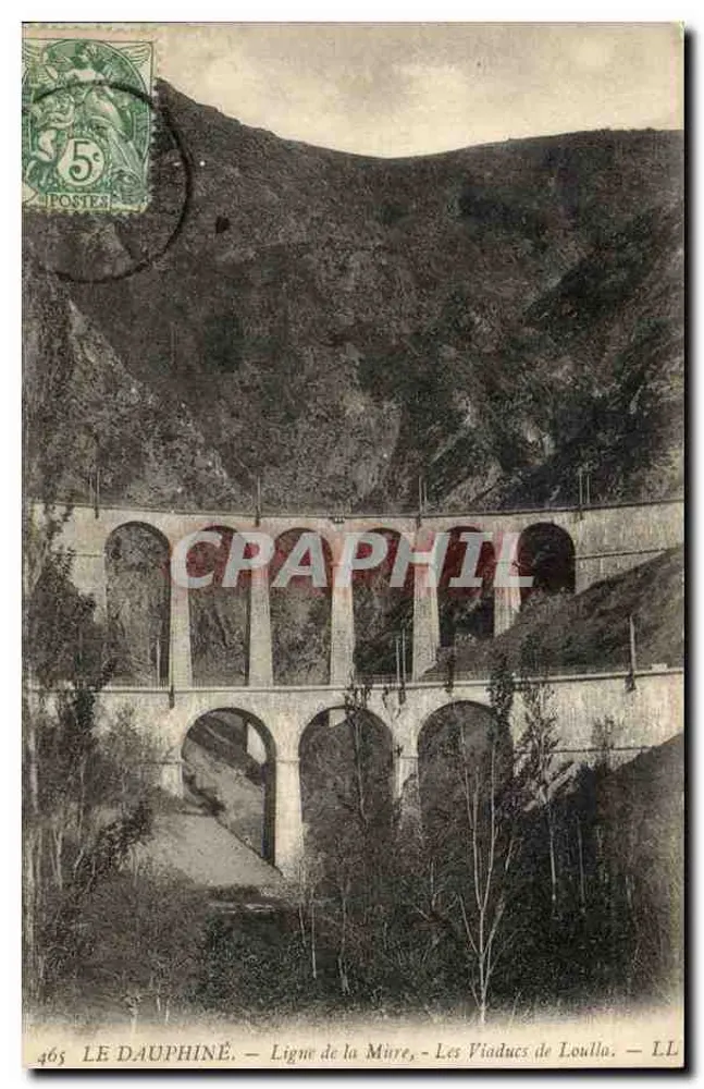 Os Viadutos de Loulla — Linha da Muire — LE DAUPHINÉ — LL 465 - Frente