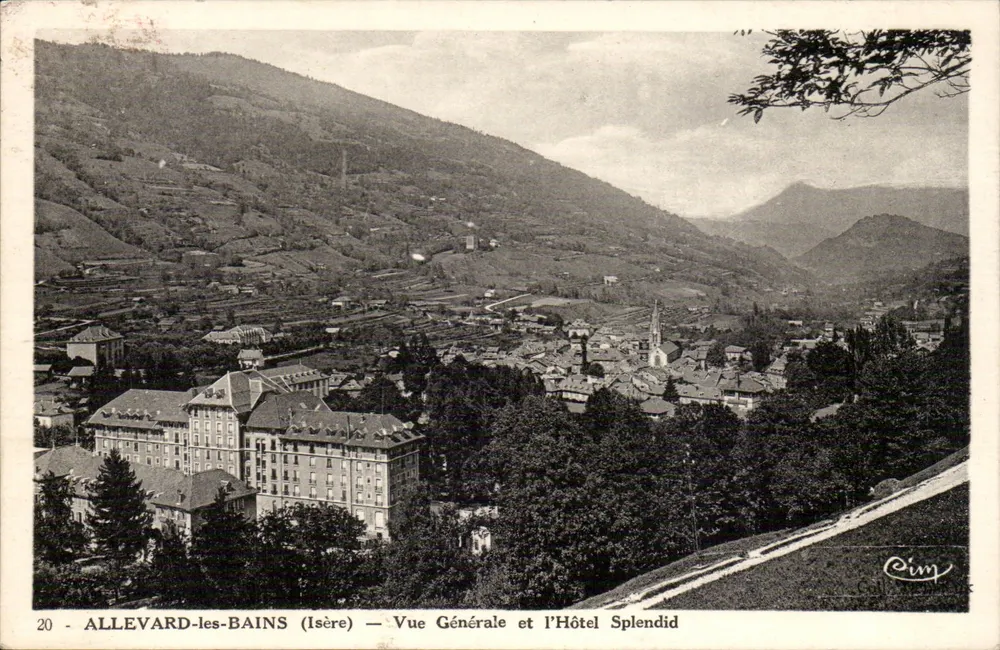 Allevard-les-Bains (Isère) — Vista Geral e o Hotel Splendid — editor Cim, n°20 - Frente