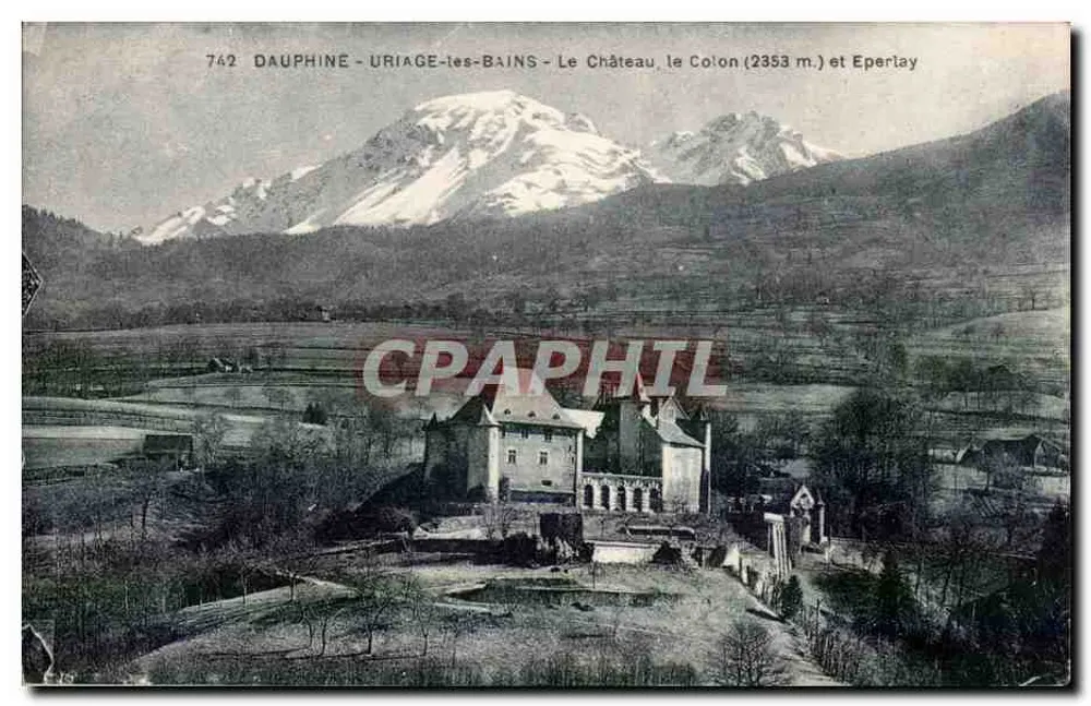 Dauphiné - Uriage-les-Bains - Das Schloss, der Colom (2353 m.) und Eperlay - Vorderseite