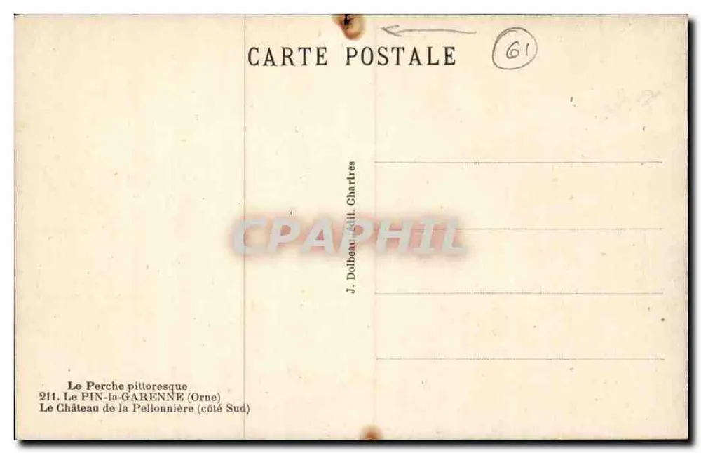 Das Schloss Pellonnière — Pin-la-Garenne (Orne) — Südseite — J. Dolbeau, Chartres - Rückseite