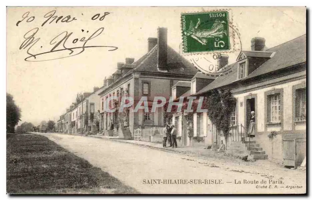 Saint-Hilaire-sur-Risle — A Estrada para Paris — Cliché E. R. — Argentan - Frente