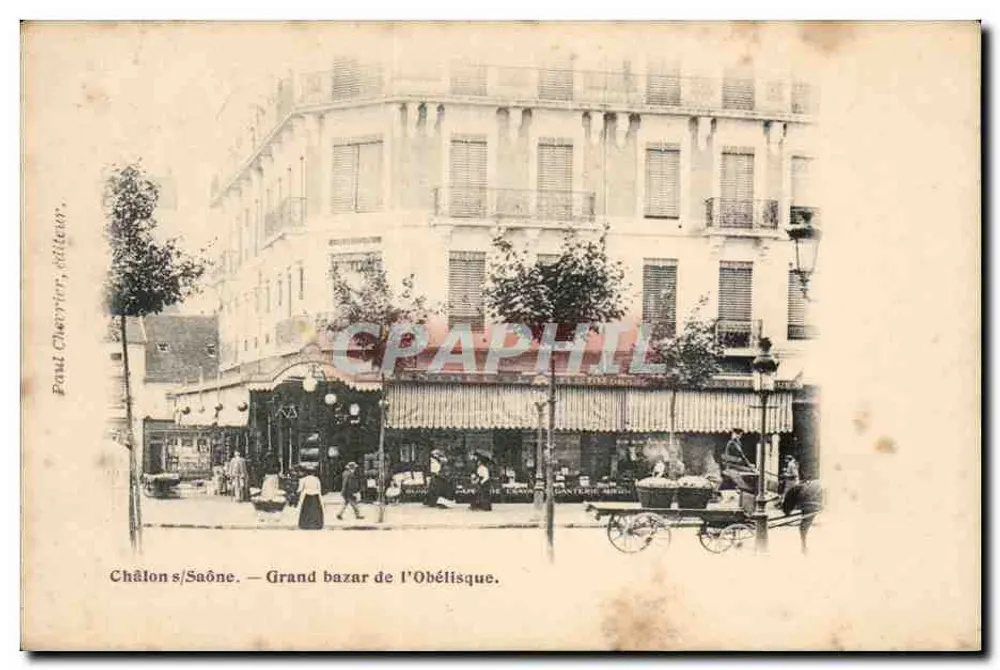 Châlon-sur-Saône — Grand bazar de l'Obélisque — Paul Cherrier, Verleger - Vorderseite