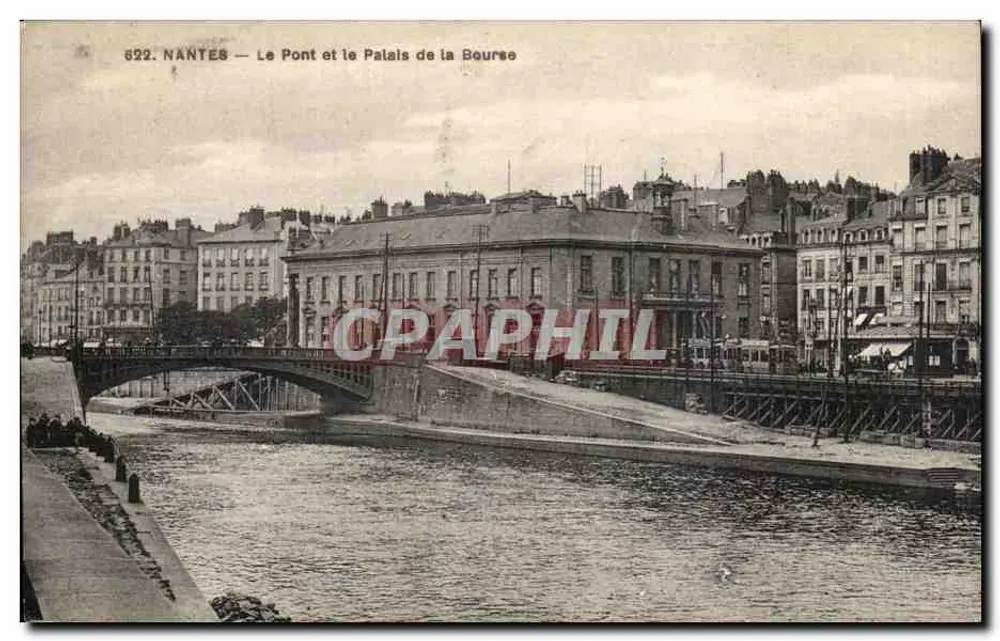 NANTES — Die Brücke und das Palais der Börse — F. Chapeau, Verlag, Nantes - Vorderseite
