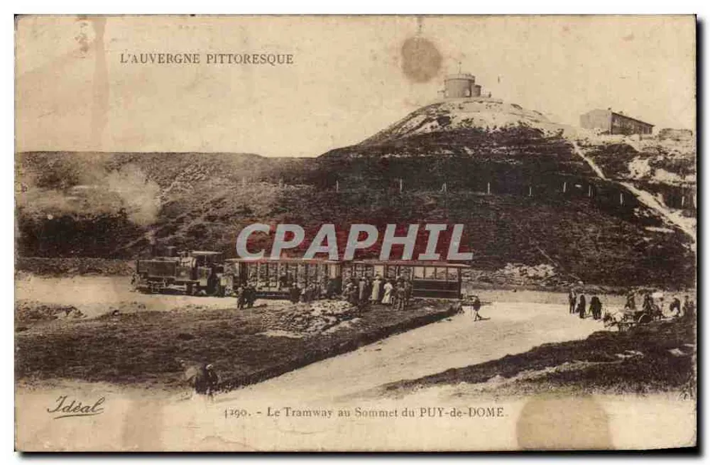 Der Tramway am Gipfel des PUY-DE-DOME — Die pittoreske Auvergne — Verlag Idéal, Nr. 1390 - Vorderseite