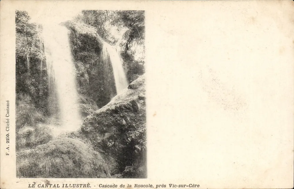 Wasserfall der Roucôle, nahe Vic-sur-Cère — ILLUSTRERTE CANTAL, Nr. 2250, Fotografie von Castanié - Vorderseite