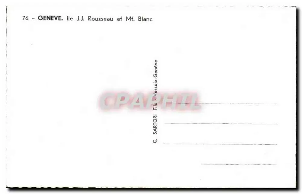 Genf - Île Rousseau und Mont Blanc — C. SARTORI Fils, Genf - Rückseite