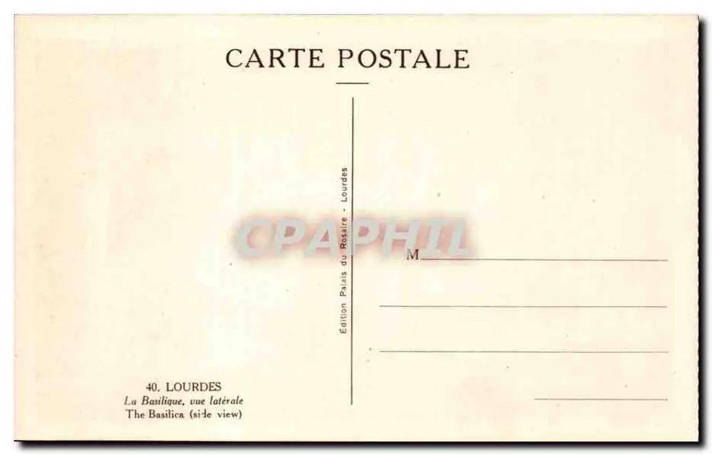 Lourdes — A Basílica, vista lateral — Edição Palais du Rossire, n°40 - Verso