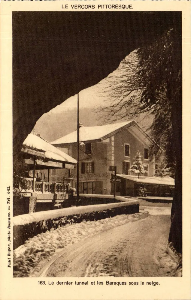Der letzte Tunnel und die Baraques unter der Schnee — Das malerische Vercors — Paul Boyer, photo Romaux, n° 163 - Vorderseite