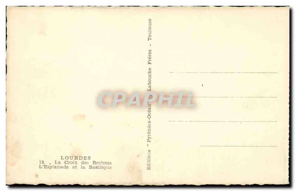 Lourdes — Die Kreuz der Bretonen und die Basilika — Editions Labouche Frères, Toulouse - Rückseite