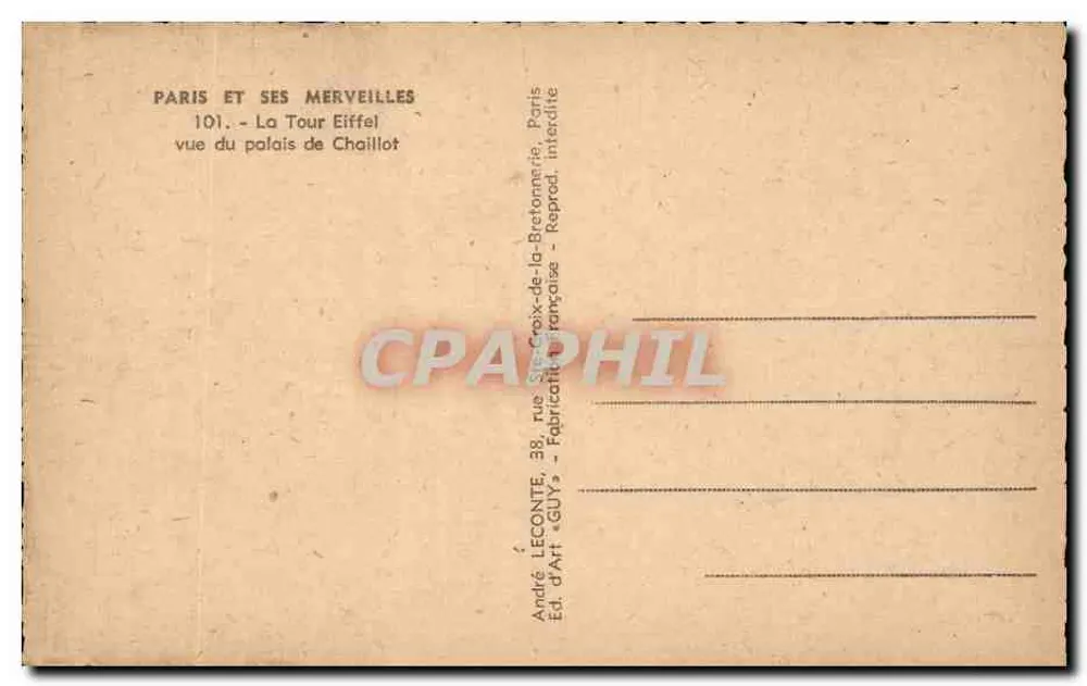 Torre Eiffel — visão do palácio de Chaillot — André LECONTE, Paris - Verso