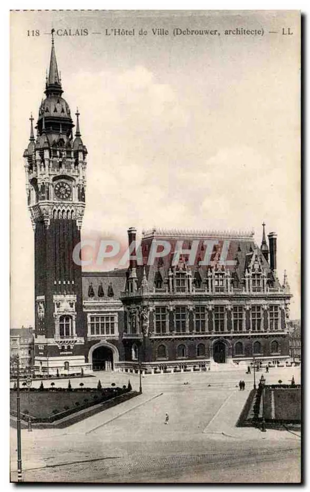 Calais — O Hotel de Ville (Debrouwer, arquiteto) — LL n°118 - Frente