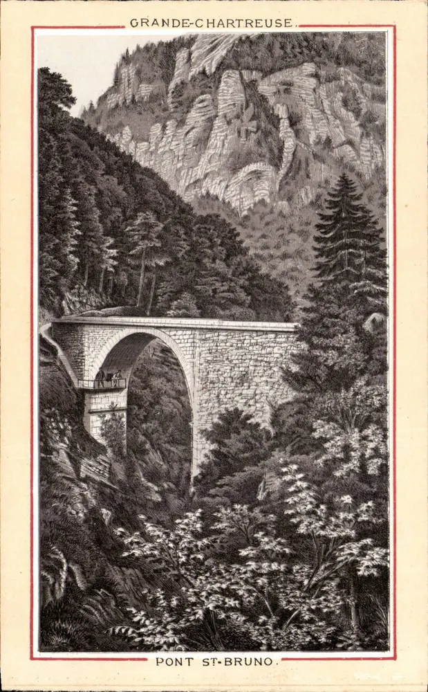 Pont Saint-Bruno — Grande-Charteuse — Editor , n° de série não visível - Frente