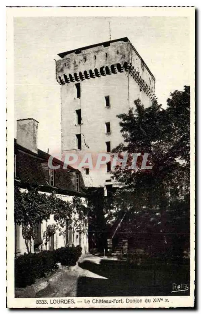 Lourdes — Le Château-Fort, Donjon du XIVe s. — Rella, n° 3333 - Recto
