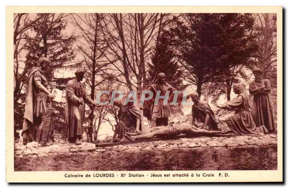 Calvarienberg von LOURDES - 11. Station - Jesus ist an die Kreuzesnagel geschlagen - P. D. - Vorderseite