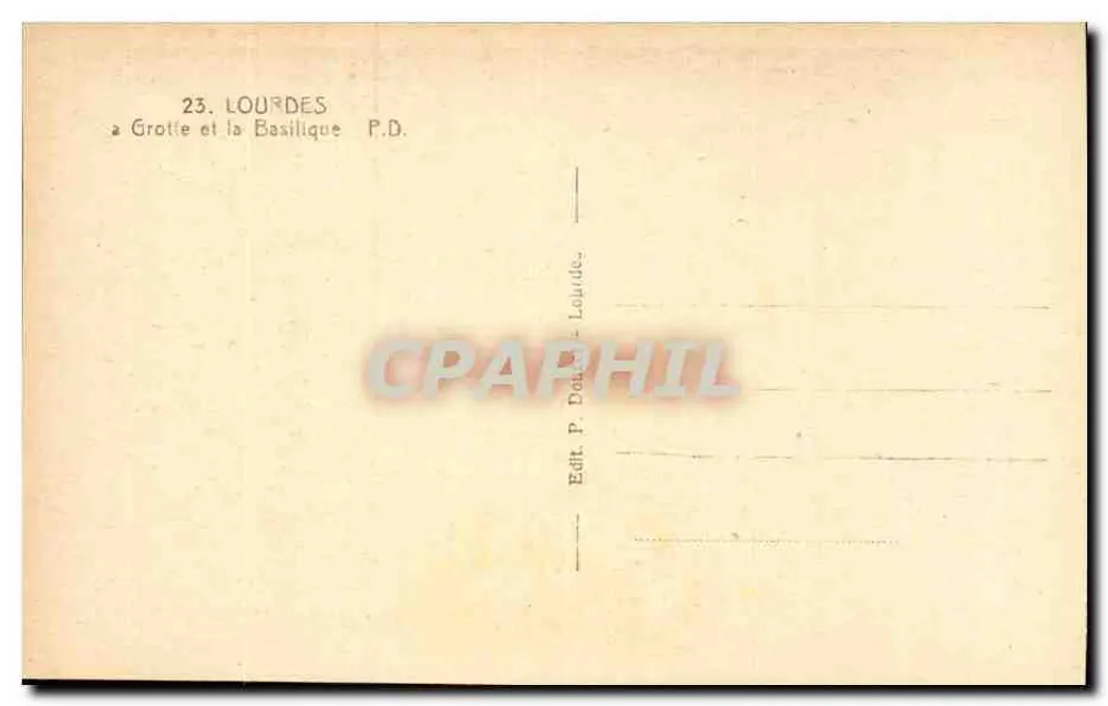 Lourdes — Gruta e a Basílica — Edit. P. Douard, Lourdes - Verso