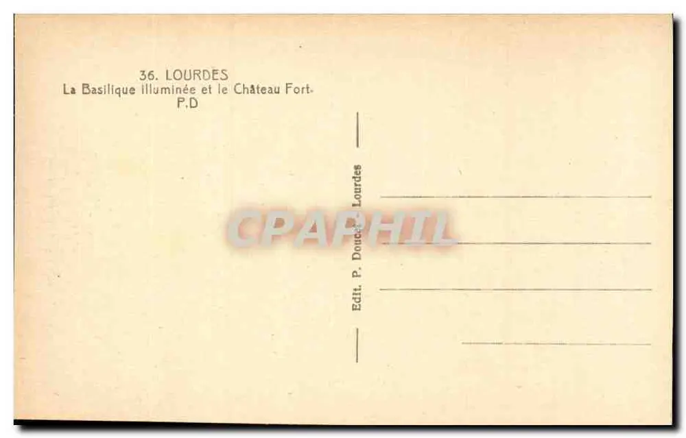 Lourdes — Die beleuchtete Basilika und der Festungskastell — Verlag P. Doucet Lourdes Nr. 36 - Rückseite