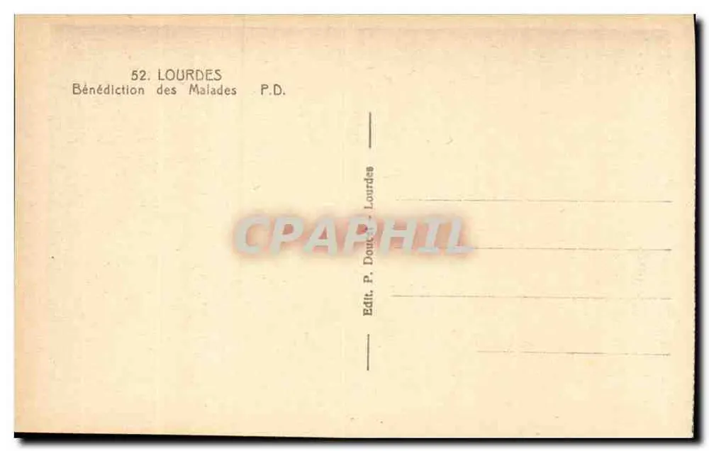 Bênção dos Doentes em Lourdes — Editor P. Donat - Lourdes, n°52 - Verso