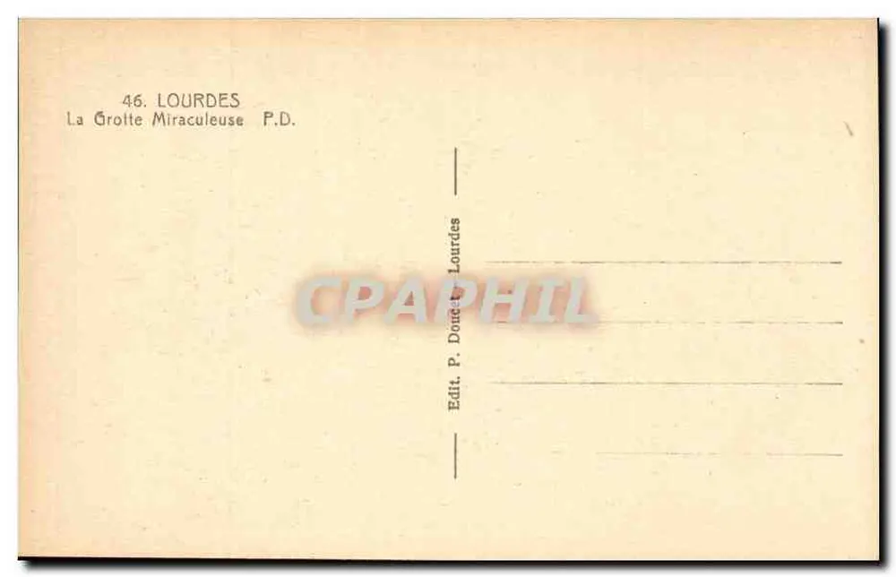 A Gruta Milagrosa — Lourdes — Edit. P. Doucet Lourdes - Verso