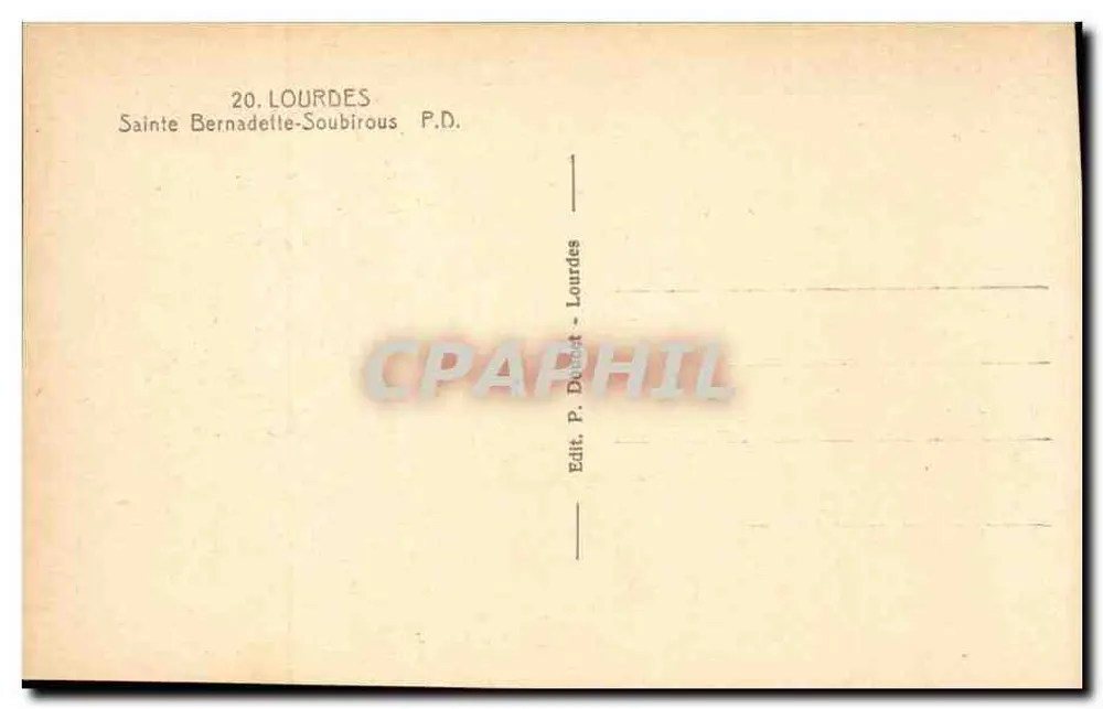 Santa Bernadette Soubirous — Lourdes — Edit. P. Doudet - Lourdes - Verso