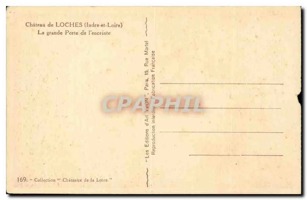 Schloss Loches (Indre-et-Loire) — Die Große Pforte der Umfriedung — Les Éditions d'Art 'Loire' n°169 - Rückseite