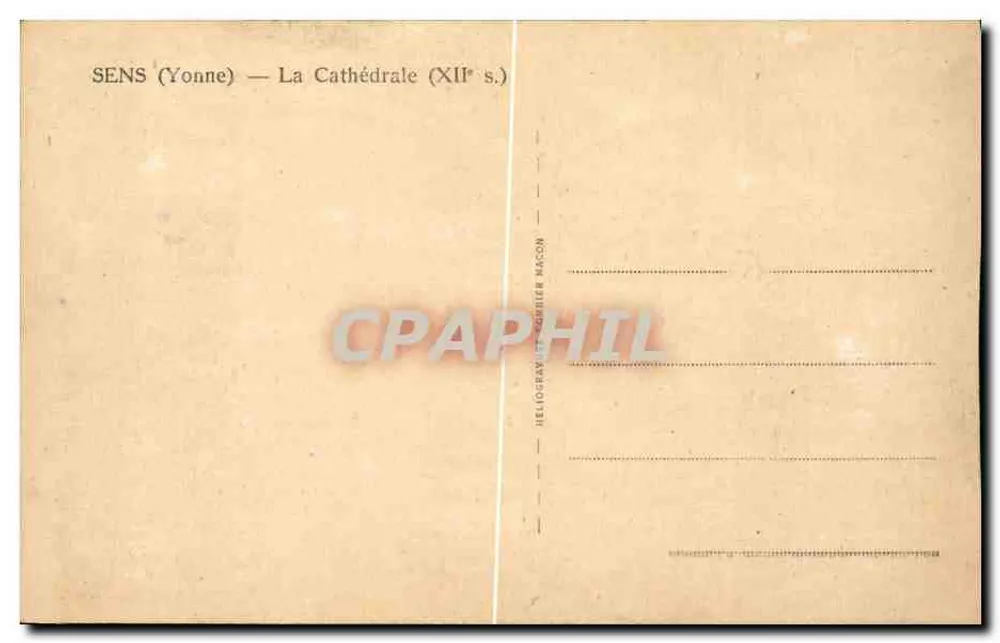 Sens (Yonne) — A Catedral (século XII) — Héliogravure Ed. Ragon - Verso