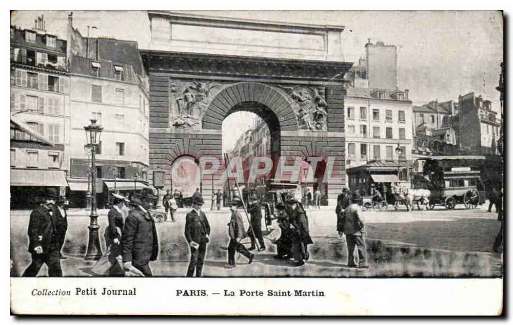 PARIS — La Porte Saint-Martin — Collection Petit Journal - Recto