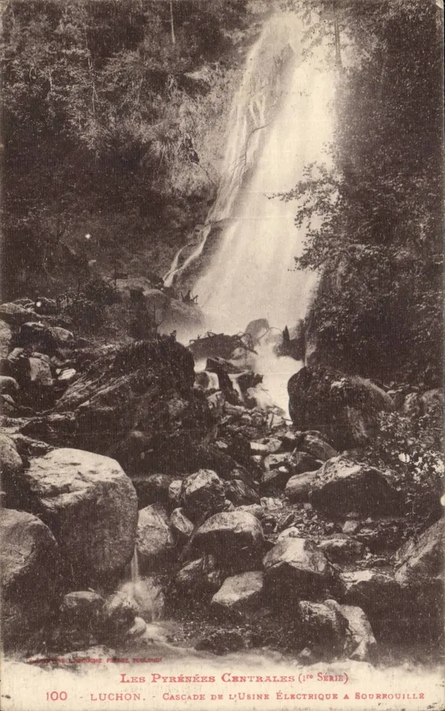 Luchon - Cascata da Usina Elétrica em Sourrouille — Os Pirineus Centrais (1ª Série) — Editor L'Écho Luchonnais, n°100 - Frente