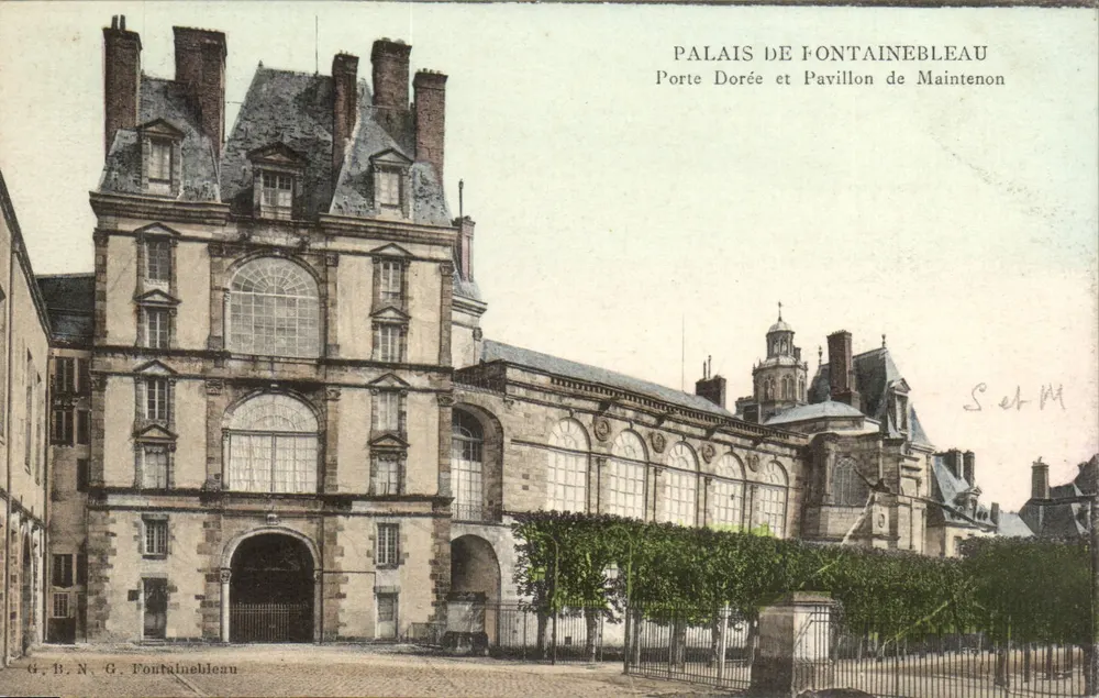Schloss Fontainebleau — Goldene Pforte und Pavillon Maintenon — G. B. N. G. Fontainebleau - Vorderseite
