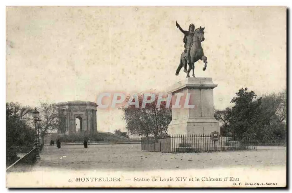 Montpellier — Statue de Louis XIV et le Château d'Eau — B. F. Chalon-sur-Saône, n°4 - Recto