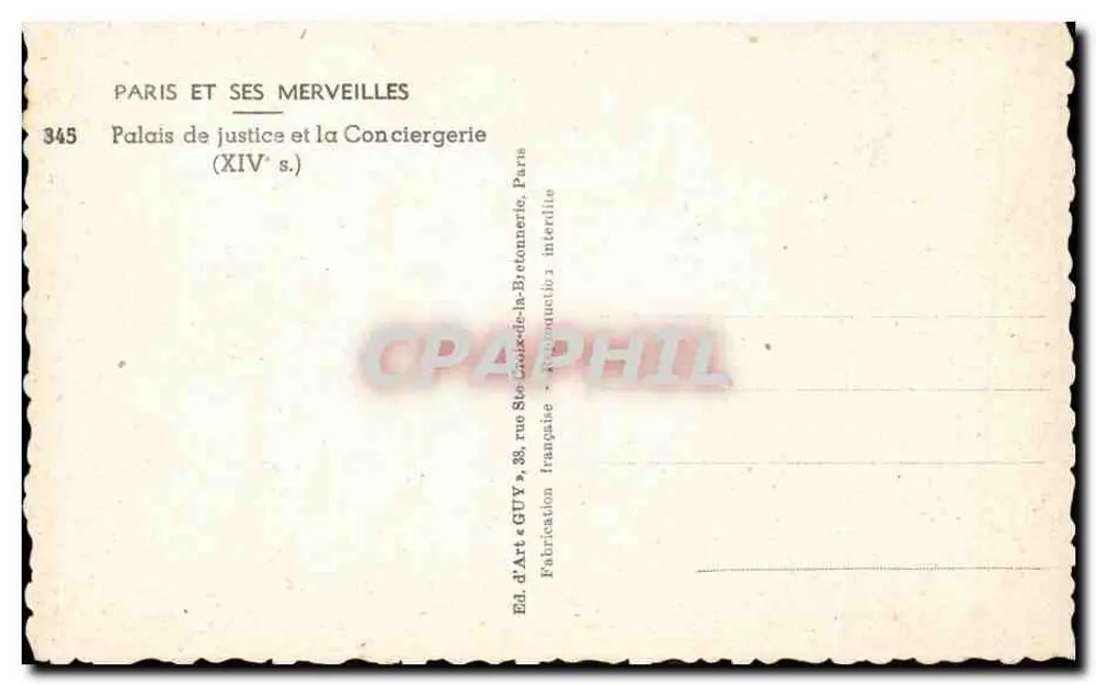 Palácio de Justiça e a Conciergerie — XIV s. — Ed. d'Art GUY, Paris - Verso
