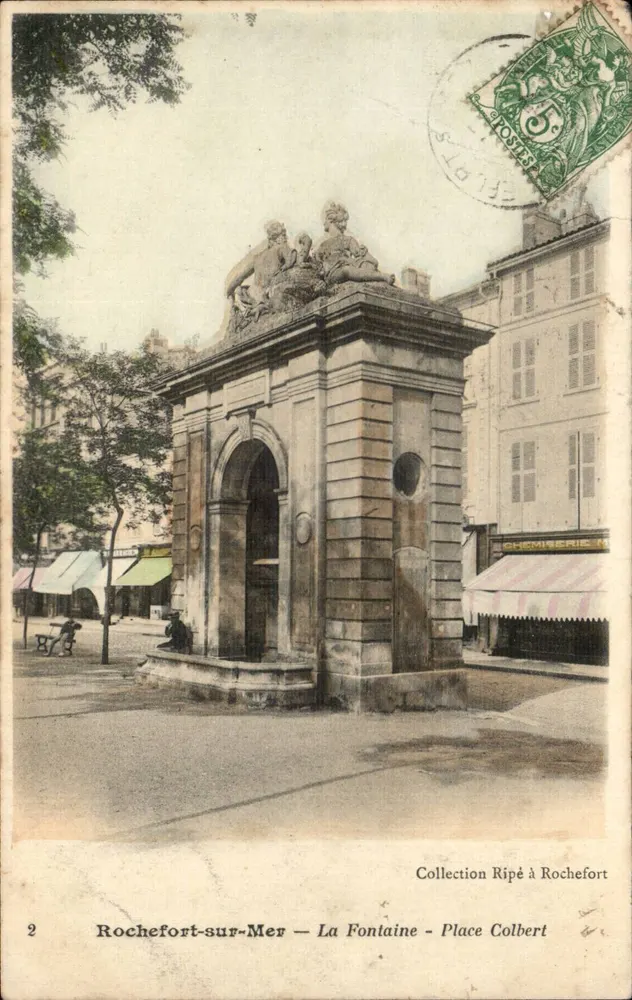 Rochefort-sur-Mer — La Fontaine - Place Colbert — Collection Ripé à Rochefort - Vorderseite