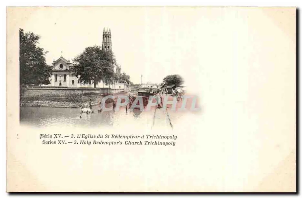Die Kirche des hl. Rédempteur in Trichinopoly — Serie XV, Nr. 3 — Verlag: Southern India Industrial Schools - Vorderseite