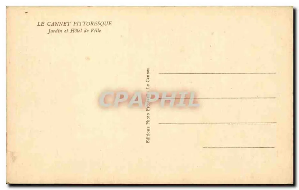 Le Cannet Pittoresk — Garten und Rathaus — Photo Frédard - Rückseite